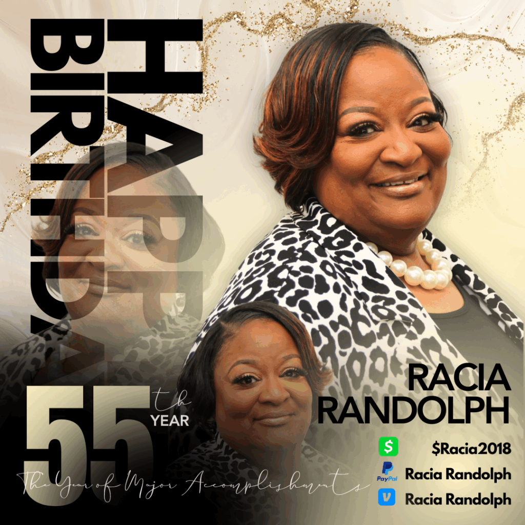 Birthday flyer for Racia Randolph’s 55th year celebration with portrait and gold-accented script text.