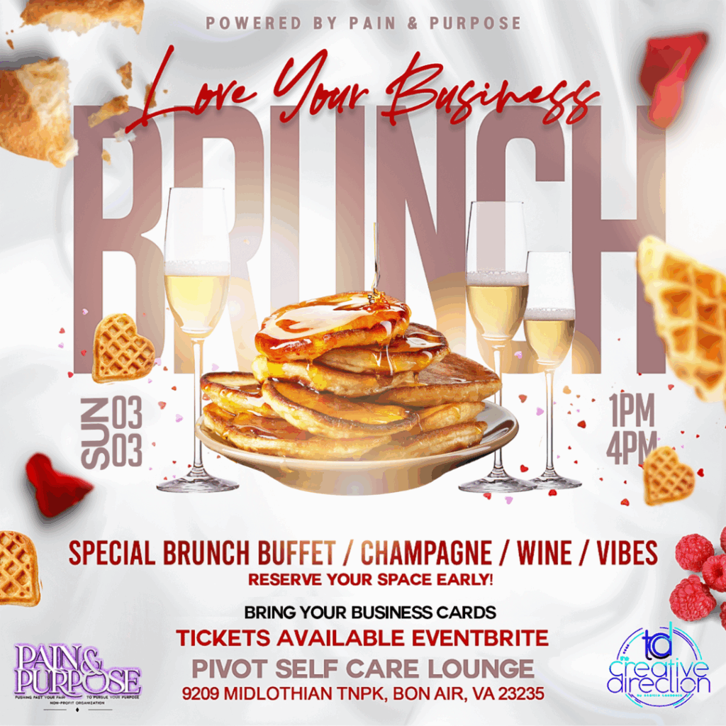 Love Your Business Brunch event by The Creative Direction with pancakes, champagne glasses, and event details for March 3rd at Pivot Self Care Lounge.
